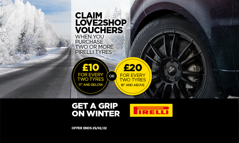 Earn love2shop vouchers when you buy Pirelli tyres at Tyre Shopper!